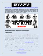 Do You Know How to Charge Clients the Highest Rates For Personal Training Check Here.pdf